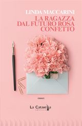 LA RAGAZZA DAL FUTURO ROSA CONFETTO