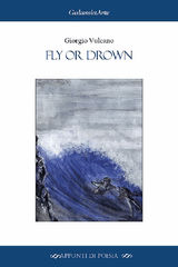 FLY OR DROWN