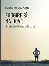 FUGGIRE S MA DOVE