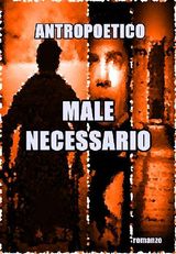 MALE NECESSARIO