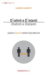 DISTINTI E DISTANTI. DISTINTI E DISTANTI