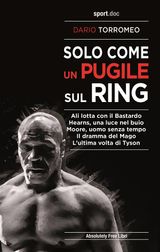 SOLO COME UN PUGILE SUL RING
SPORT.DOC