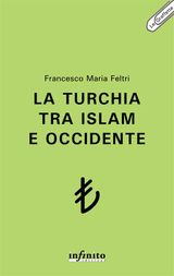 LA TURCHIA TRA ISLAM E OCCIDENTE