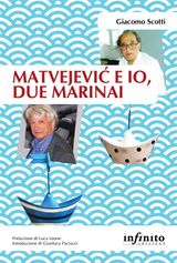 MATVEJEVI? E IO, DUE MARINAI
ORIENTI