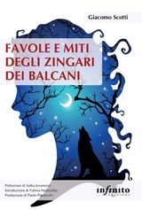 FAVOLE E MITI DEGLI ZINGARI DEI BALCANI
ORIENTI