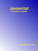 JAVASCRIPT 50 FUNZIONI E TUTORIAL