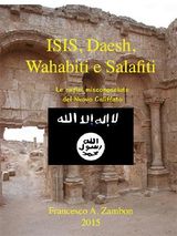 ISIS, DAESH, WAHABITI E SALAFITI