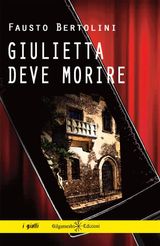 GIULIETTA DEVE MORIRE 
ANUNNAKI - NARRATIVA