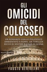 GLI OMICIDI DEL COLOSSEO
ANUNNAKI - NARRATIVA