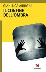 IL CONFINE DELLOMBRA