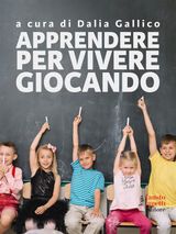 APPRENDERE PER VIVERE GIOCANDO