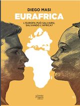 EURAFRICA: LEUROPA PU SALVARSI SALVANDO LAFRICA? (E-BOOK)