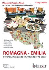 ROMAGNA-EMILIA
LA CUCINA COSTIERA DEL MEDITERRANEO