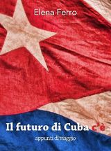 IL FUTURO DI CUBA C