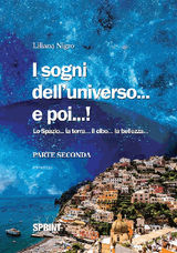 I SOGNI DELLUNIVERSO...E POI...!