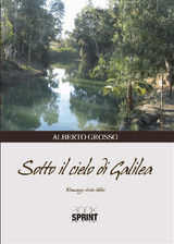 SOTTO IL CIELO DI GALILEA