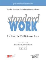 STANDARD WORK. LA BASE DELL&APOS;EFFICIENZA LEAN