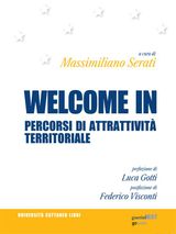 WELCOME IN. PERCORSI DI ATTRATTIVIT TERRITORIALE