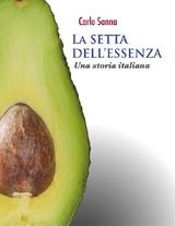 LA SETTA DELLESSENZA