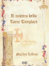 IL MISTERO DELLA TORRE TEMPLARE