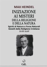 INIZIAZIONE AI MISTERI DELLA RELIGIONE E DELLA NATURA