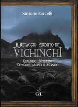 IL RETAGGIO PERDUTO DEI VICHINGHI