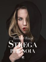 STREGA PER NOIA