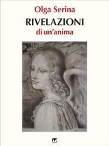 RIVELAZIONI DI UN&APOS;ANIMA