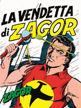 ZAGOR. LA VENDETTA DI ZAGOR
ZAGOR