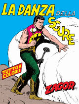 ZAGOR. LA DANZA DELLA SCURE
ZAGOR EDIZIONE A COLORI