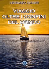 VIAGGIO OLTRE I CONFINI DEL MONDO