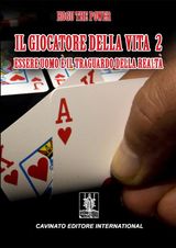 IL GIOCATORE DELLA VITA 2