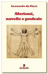 AFORISMI, NOVELLE E PROFEZIE
EMOZIONI SENZA TEMPO