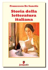 STORIA DELLA LETTERATURA ITALIANA - EDIZIONE INTEGRALE
CLASSICI DELLA LETTERATURA E NARRATIVA SENZA TEMPO