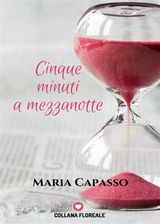 5 MINUTI A MEZZANOTTE (FLOREALE)