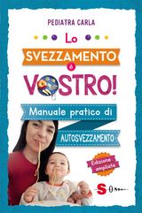 LO SVEZZAMENTO  VOSTRO