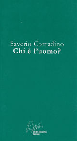 SAVERIO CORRADINO, CHI  LUOMO