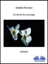 LE SENS DU COURAGE