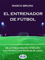 EL ENTRENADOR DE FTBOL