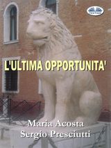 L&APOS;ULTIMA OPPORTUNIT