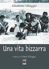 UNA VITA BIZZARRA