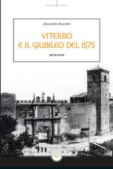 VITERBO E IL GIUBILEO DEL 1575