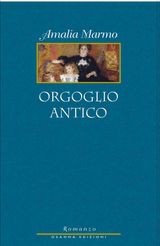 ORGOGLIO ANTICO