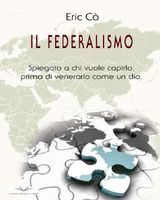 IL FEDERALISMO