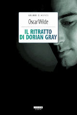 IL RITRATTO DI DORIAN GRAY
GRANDI CLASSICI