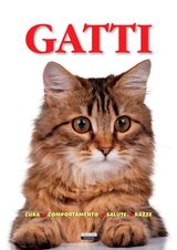 GATTI (CURA, COMPORTAMENTO, SALUTE, RAZZE)
MANUALI