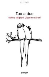 ZOO A DUE (ESTRATTO GRATUITO)