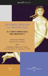 LE CORPS FMININ AU MOYEN AGE / IL CORPO FEMMINILE NEL MEDIOEVO