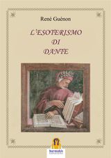 LESOTERISMO DI DANTE