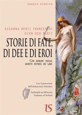 STORIE DI FATE, DI DEE E DI EROI